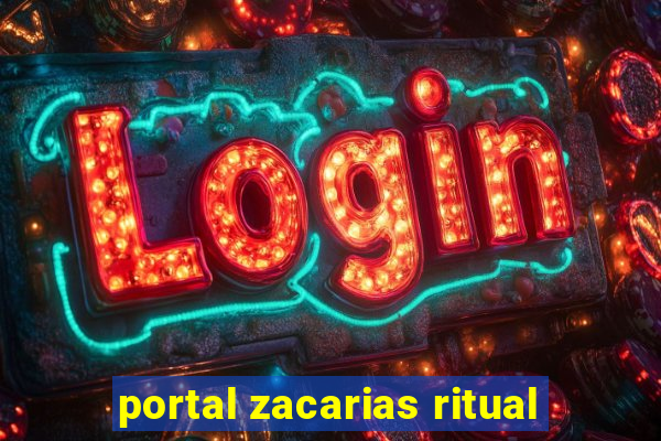 portal zacarias ritual